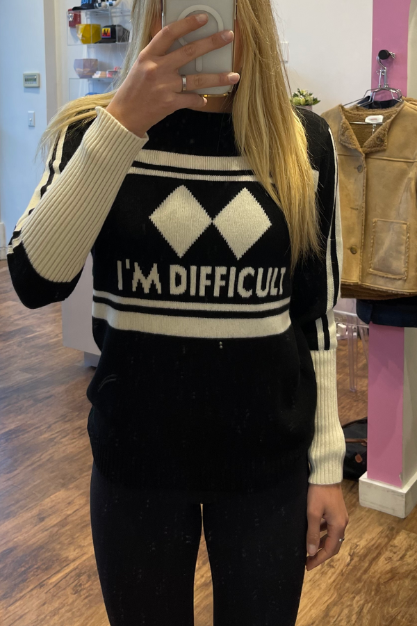 I'm Difficult Sweater- Black and Cream